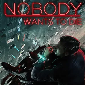 Nobody Wants to Die - Steam ключ